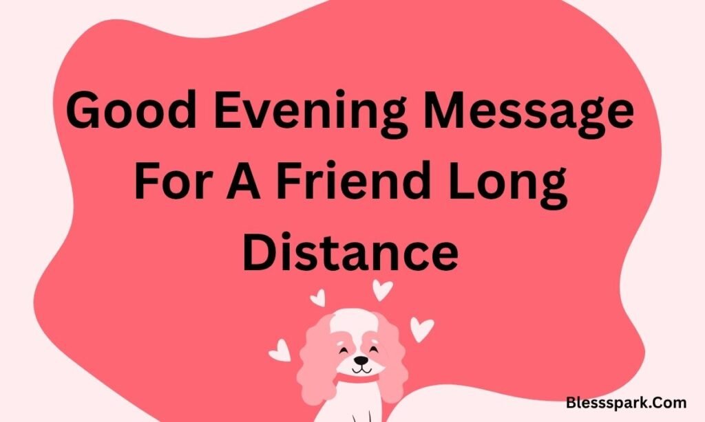 155+ Good Evening Messages for Her to Make Her Smile