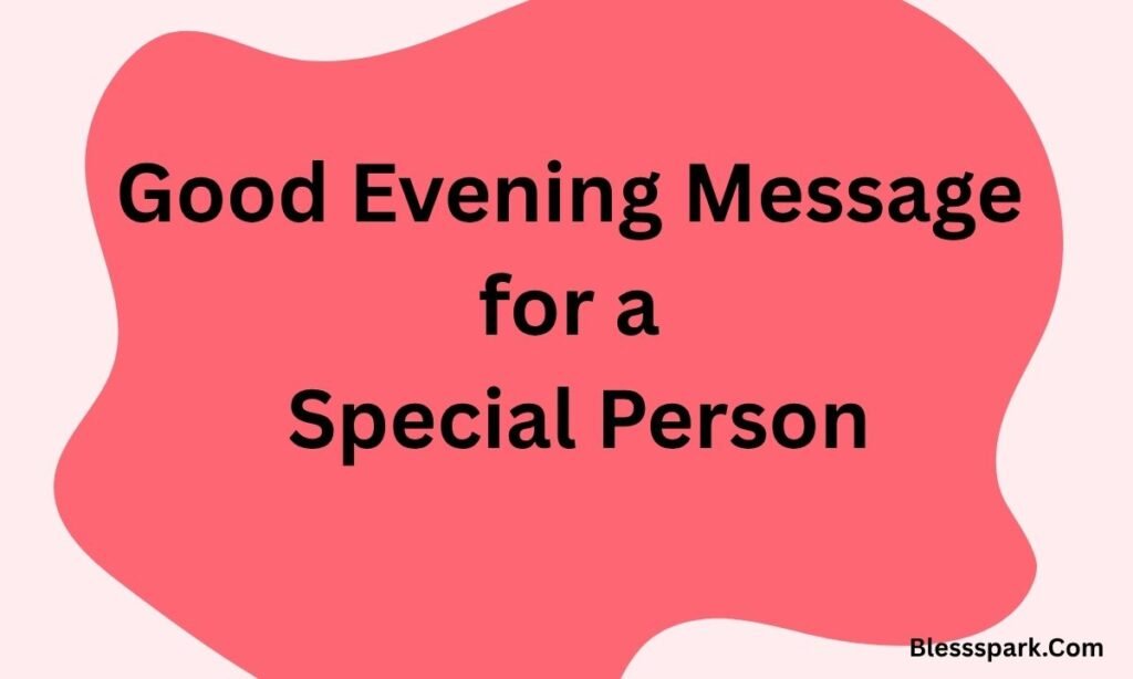 155+ Good Evening Messages for Her to Make Her Smile