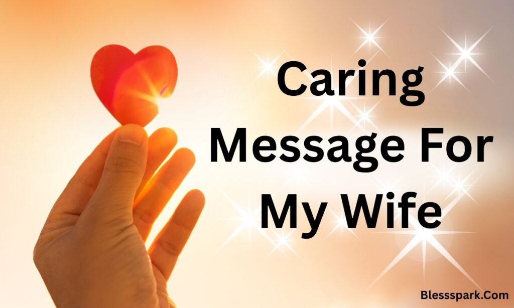 190 Hot Romantic Love And Trust Messages For My Wife