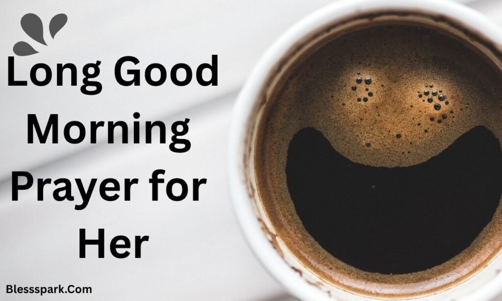 199+ Beautiful Good Morning Prayers for Her