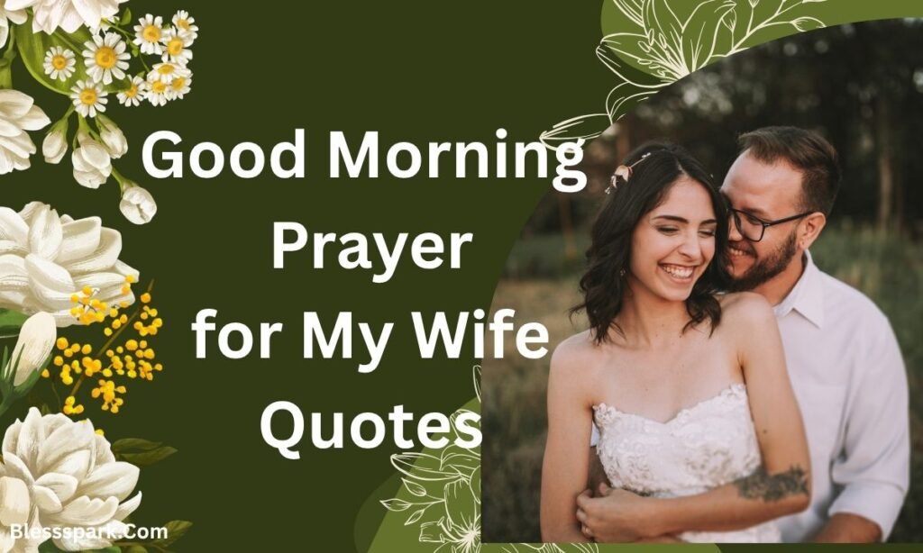 199+ Beautiful Good Morning Prayers for Her
