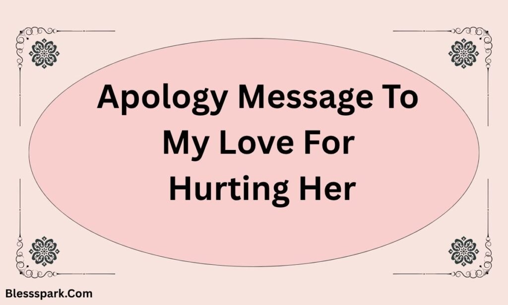 210 Romantic And Heart Touching Apology Message To My Love [Him or Her]