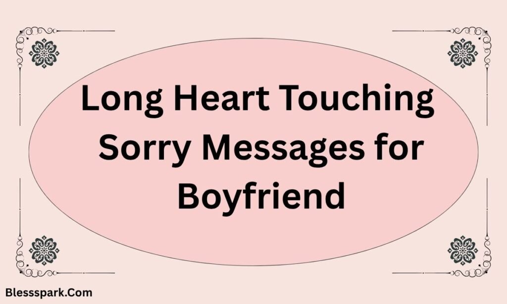 210 Romantic And Heart Touching Apology Message To My Love [Him or Her]