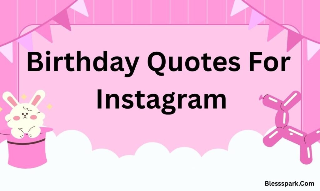 250+ Birthday Quotes For Me, Wishes & Messages