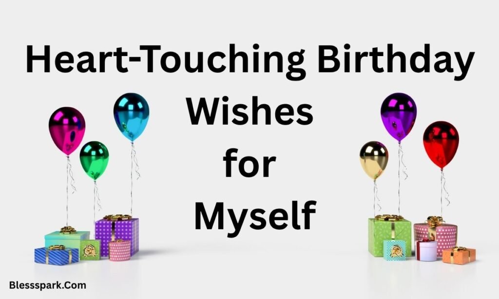 250+ Birthday Quotes For Me, Wishes & Messages