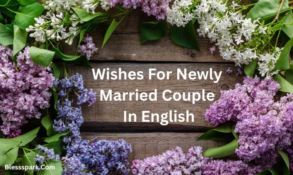 250 Happy Married Life Wishes Text Messages For Newly Married Couples