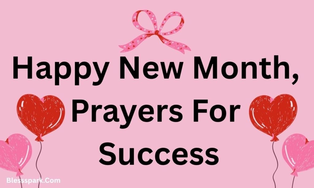 250+ Sweet New Month Wishes To My Love or Crush