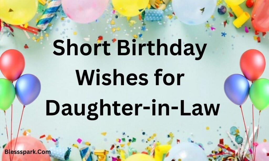 255+ Birthday Wishes for Daughter-in-Law