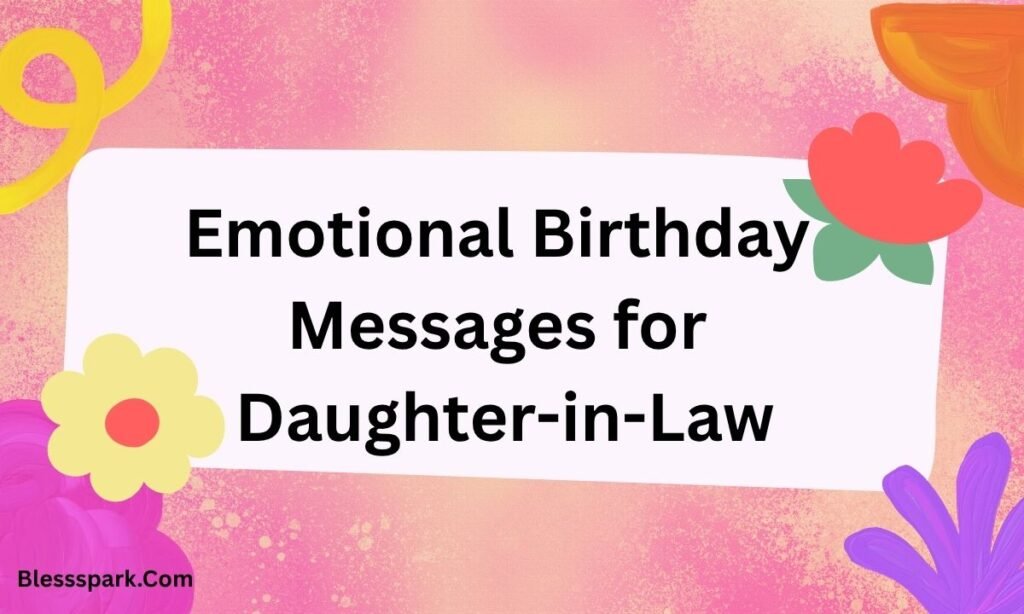 255+ Birthday Wishes for Daughter-in-Law