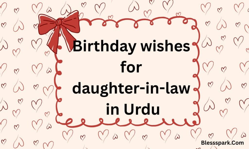 255+ Birthday Wishes for Daughter-in-Law