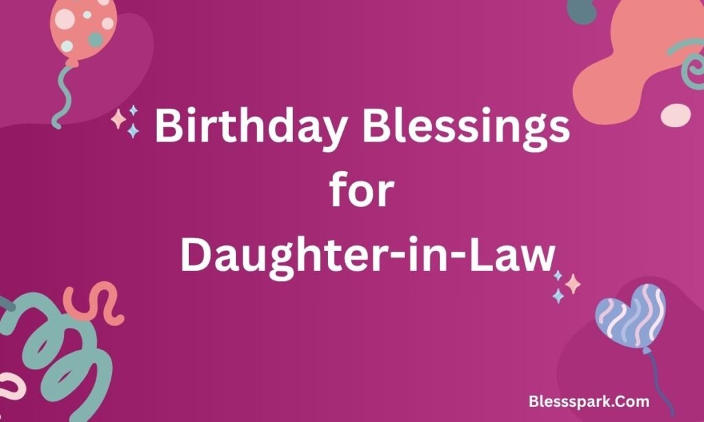 255+ Birthday Wishes for Daughter-in-Law