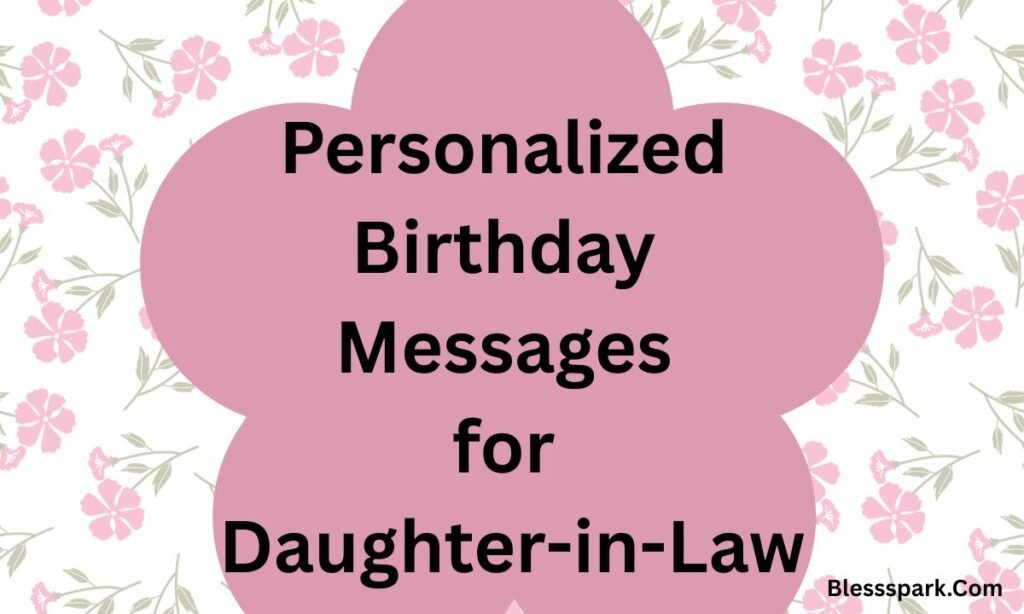 255+ Birthday Wishes for Daughter-in-Law