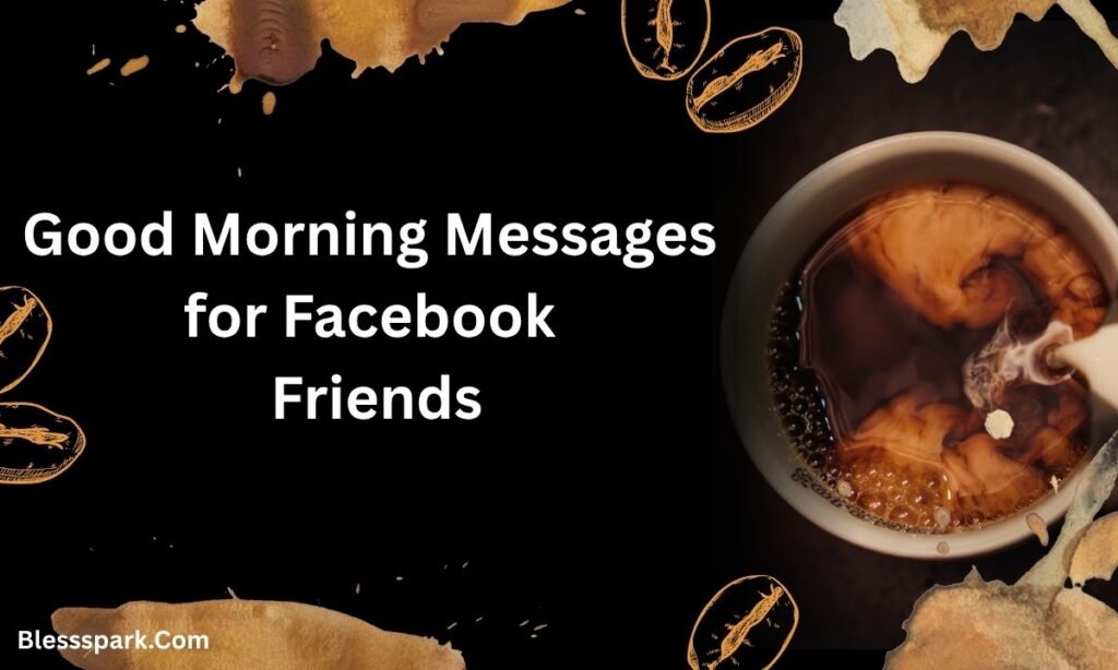255+ Good Morning Messages for a Friend