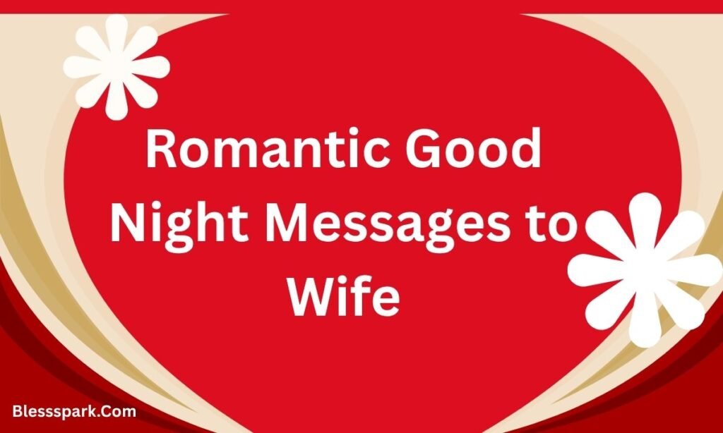 255+ Good Night Messages for Her to Touch the Heart