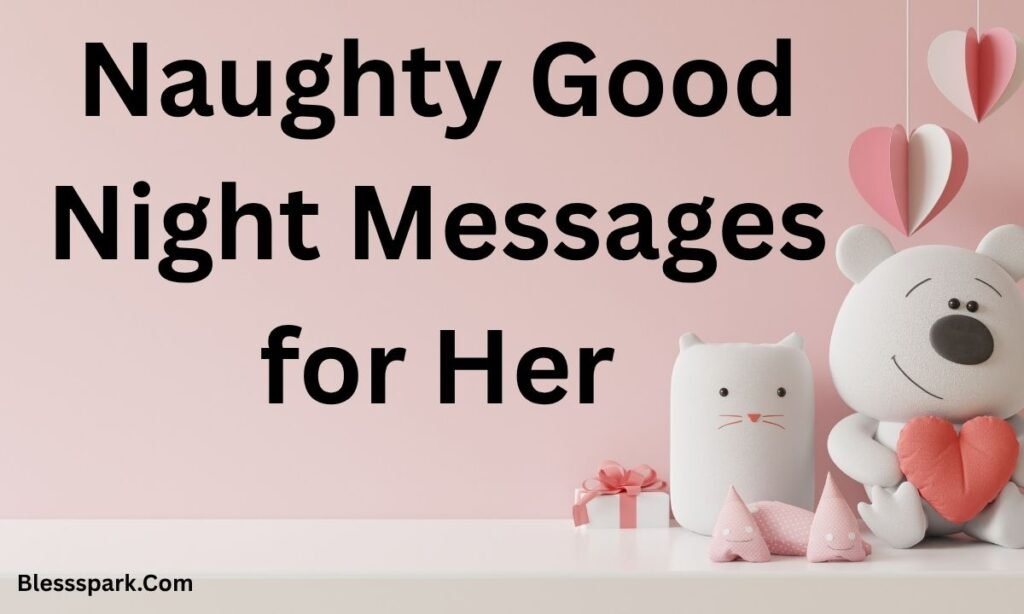 255+ Good Night Messages for Her to Touch the Heart
