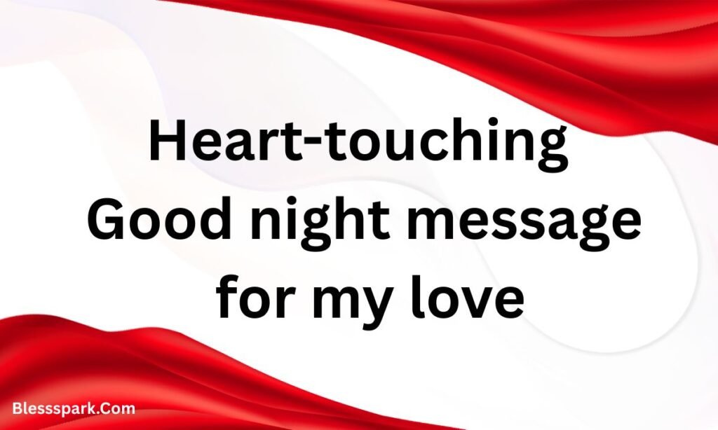 255+ Good Night Messages for Her to Touch the Heart