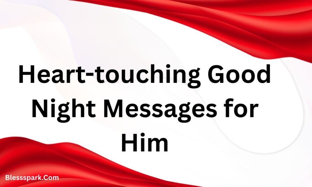 255+ Good Night Messages for Her to Touch the Heart