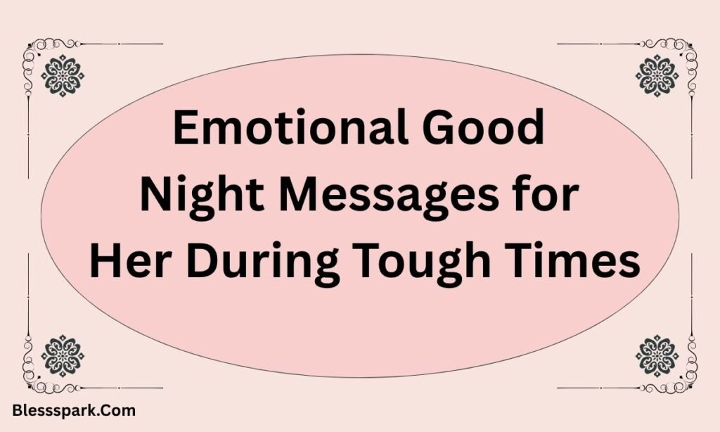 255+ Good Night Messages for Her to Touch the Heart