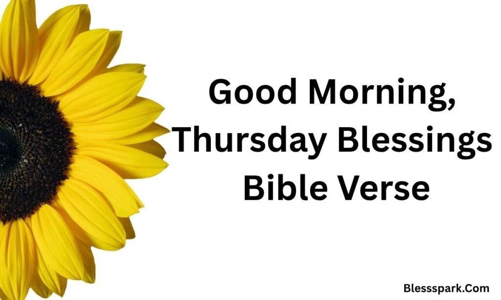 275+ Good Morning, Thursday Blessings, Prayers and Quotes 2026