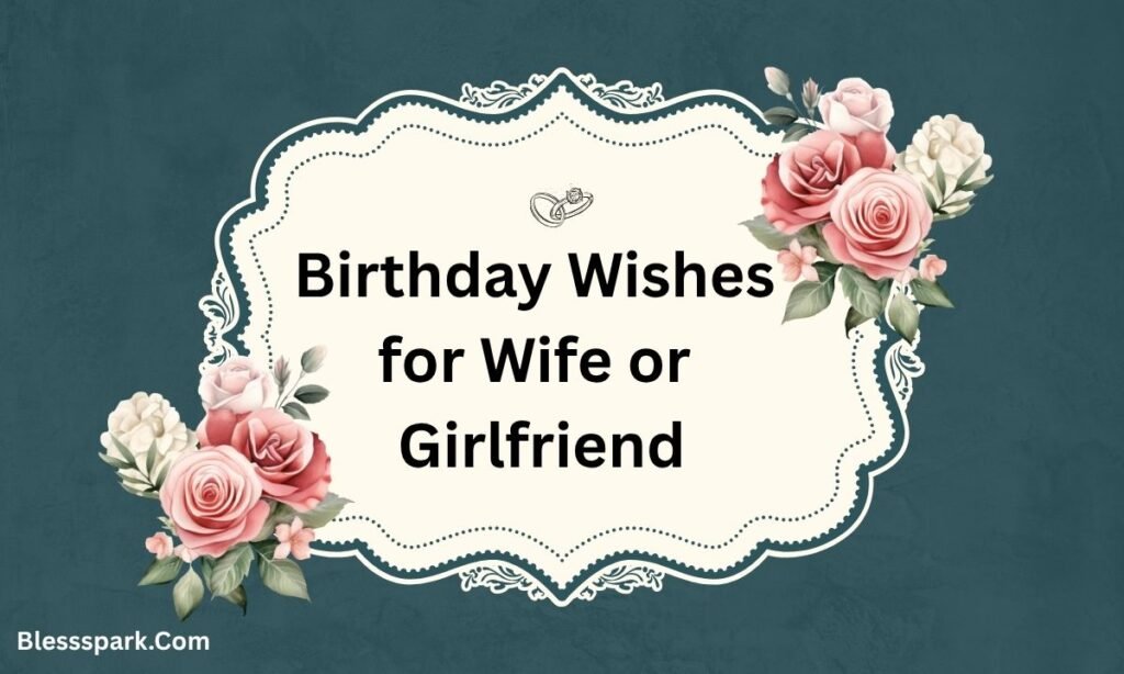 280+ Birthday Wishes for Husband (Funny and Romantic)