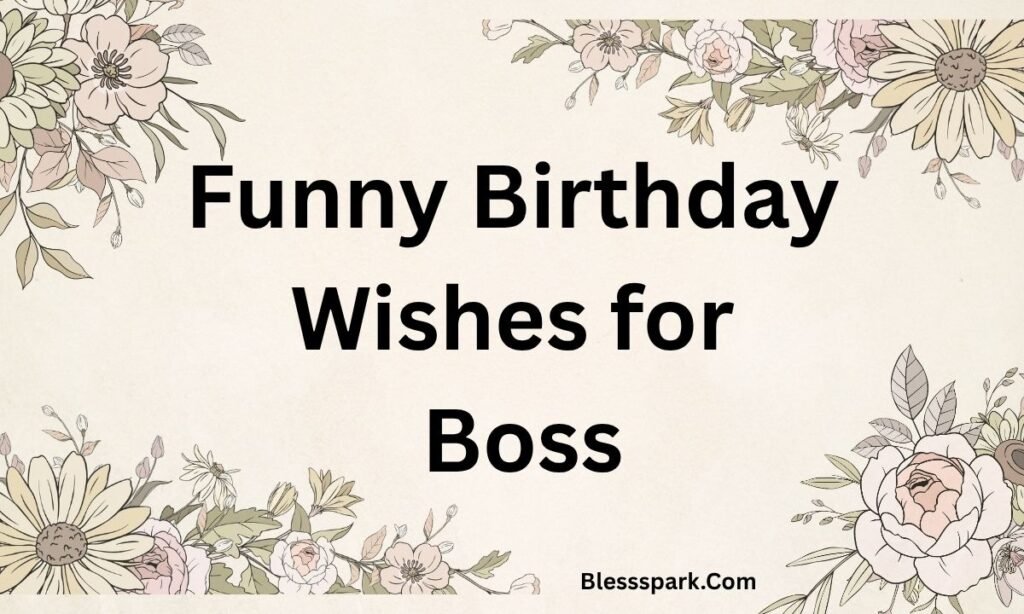 290+ Birthday Wishes for Boss to Build Respectful Relations