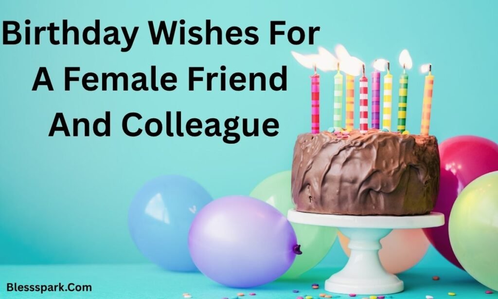 295+ Heartfelt and Sweet Birthday Wishes for a Female Friend