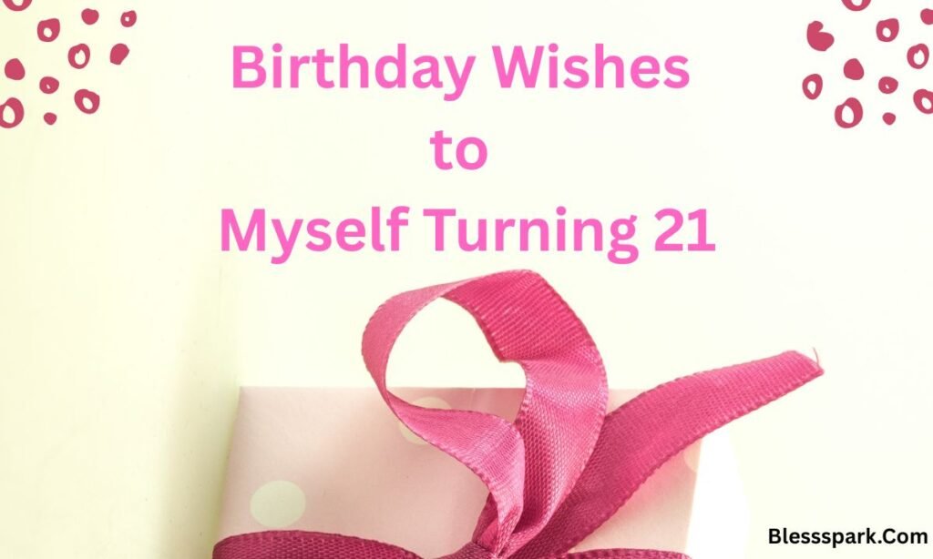 320+ Birthday Wishes to Myself: Messages for Self-Love