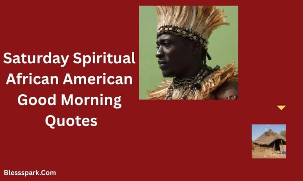 330+ African American Good Morning Quotes You'll Truly Love