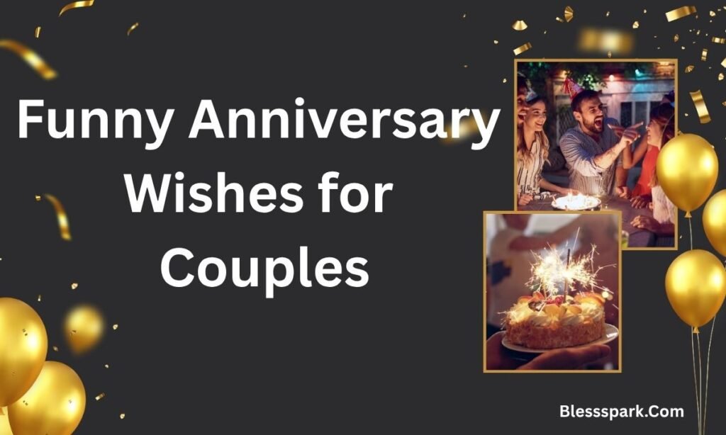 355+ Funny Anniversary Quotes | Hilarious Love Messages 2026