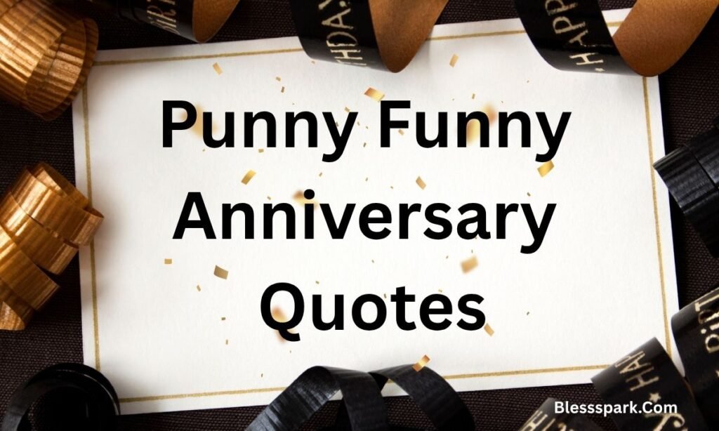 355+ Funny Anniversary Quotes | Hilarious Love Messages 2026