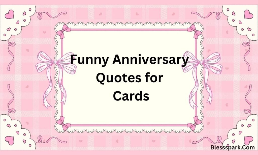 355+ Funny Anniversary Quotes | Hilarious Love Messages 2026