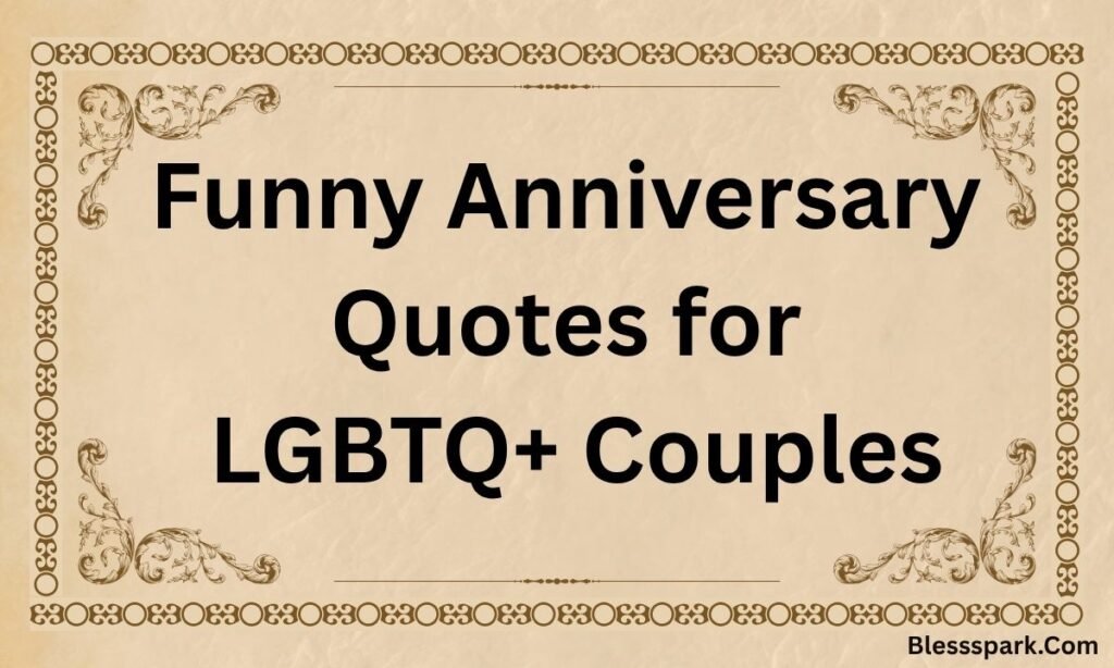 355+ Funny Anniversary Quotes | Hilarious Love Messages 2026