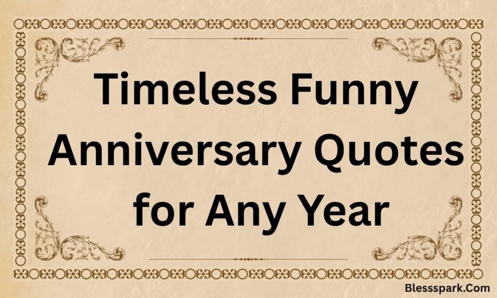 355+ Funny Anniversary Quotes | Hilarious Love Messages 2026