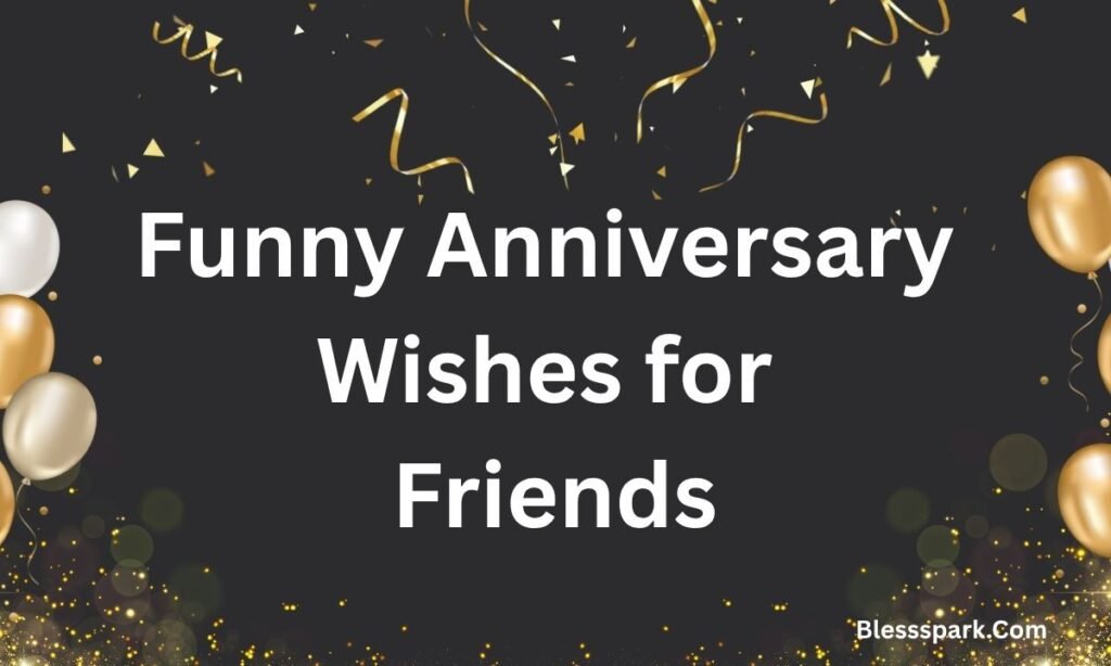 355+ Funny Anniversary Quotes | Hilarious Love Messages 2026