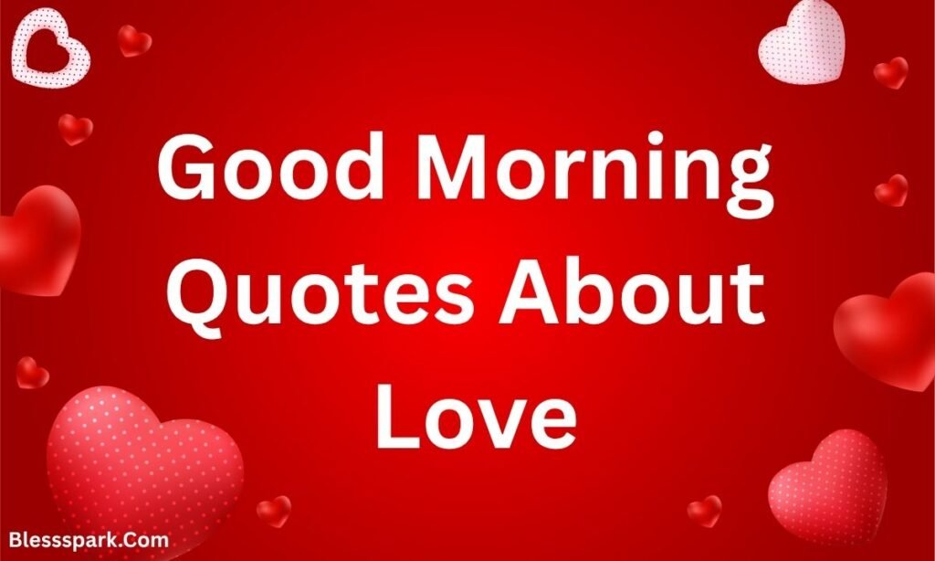 355+ Powerful Heart Touching Deep Meaningful Good Morning Life Quotes