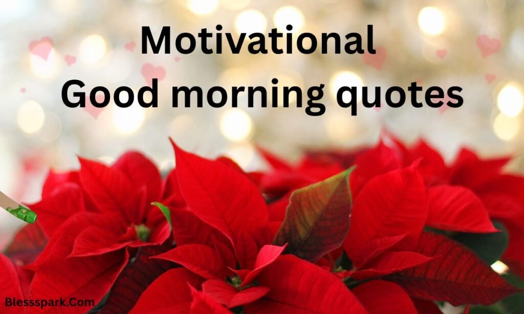 355+ Powerful Heart Touching Deep Meaningful Good Morning Life Quotes