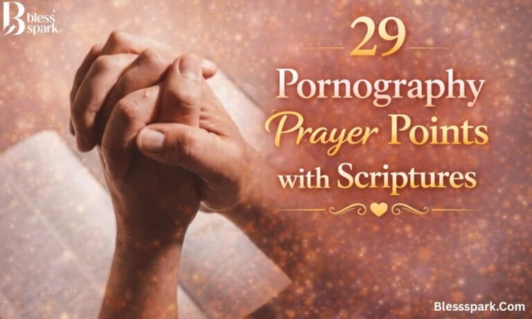 29 Pornography Prayer Points with Scriptures
