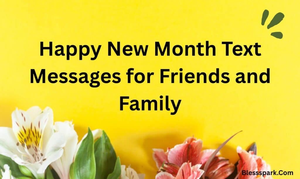 170 Amazing Happy New Month Prayer Messages