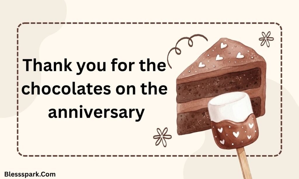 175 Thank You for the Chocolate Message Examples