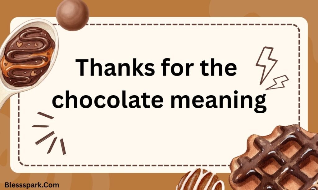 175 Thank You for the Chocolate Message Examples