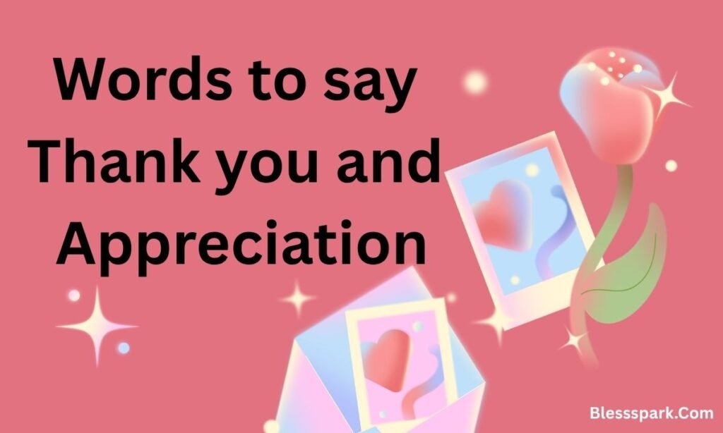 180 Better Ways to Say "I Can't Thank You Enough