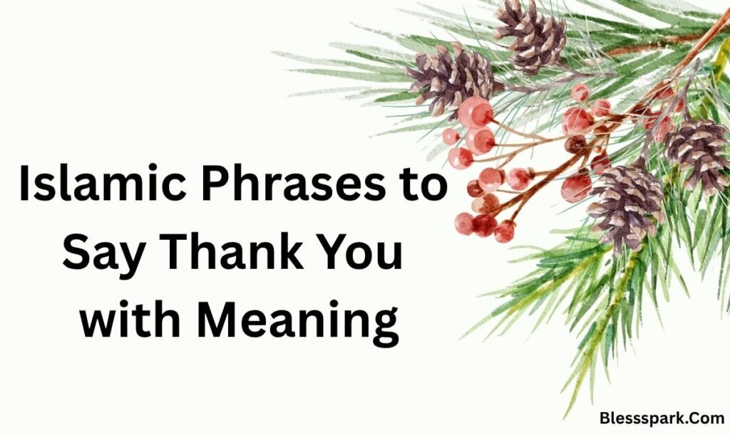 195 Thank You in Islam: Duas & Quotes to Share Gratitude