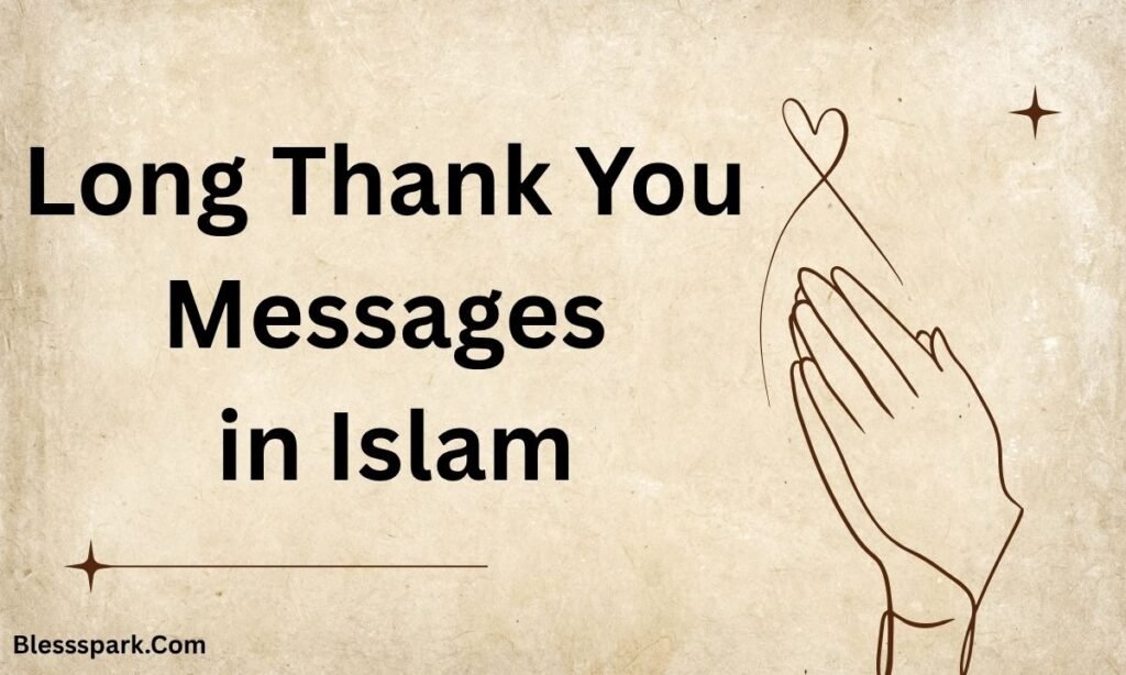 195 Thank You in Islam: Duas & Quotes to Share Gratitude