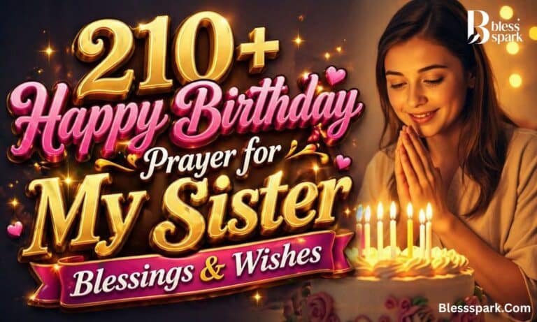 210+ Happy Birthday Prayer for My Sister – Blessings & Wishes