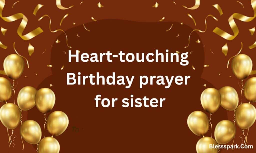 210+ Happy Birthday Prayer for My Sister – Blessings & Wishes