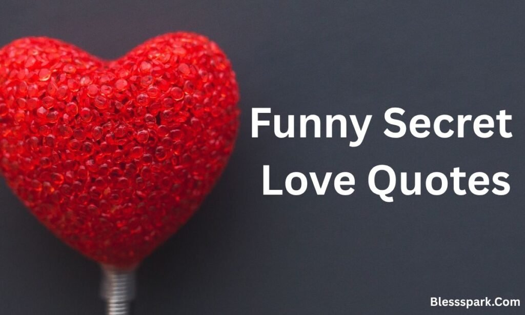 220+ Cute Secret Love Quotes to Melt Your Heart