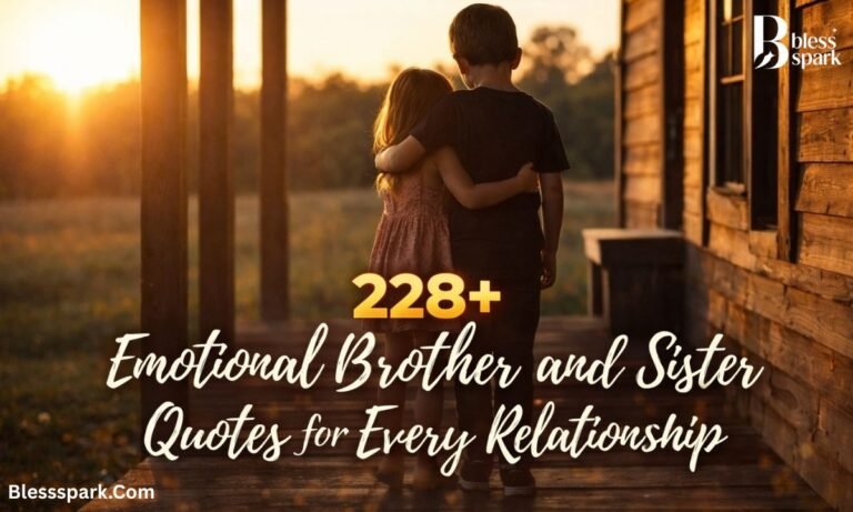 228+ Emotional Brother and Sister Quotes for Every Relationship