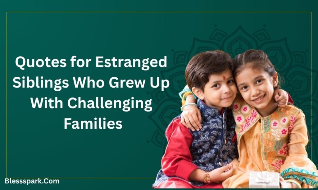 228+ Emotional Brother and Sister Quotes for Every Relationship