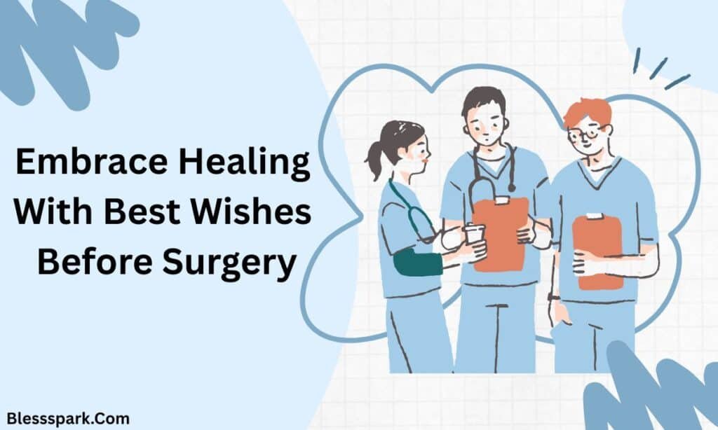 235+ Powerful Before Surgery Wishes and Prayers