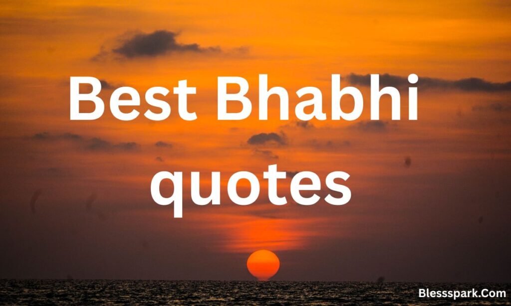 250+ Heartwarming Nanad Bhabhi Quotes for Instagram